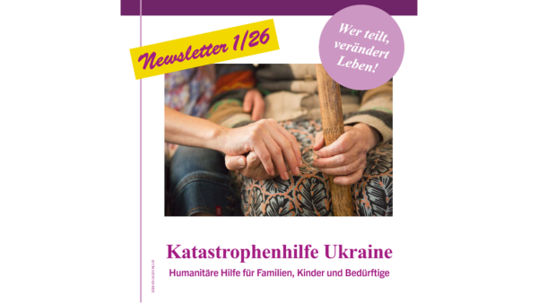 Newsletter 1/2026: Katastrophenhilfe für die Ukraine